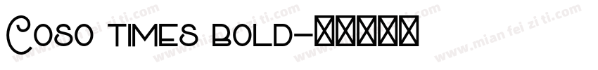Coso times bold字体转换
